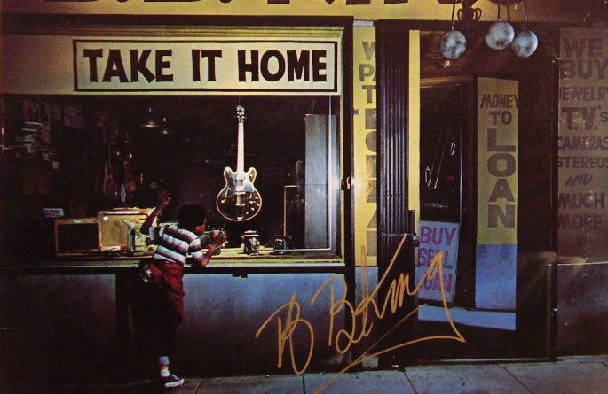 B.B. King – Take It Home